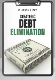 Strategic Debt Elimination (Checklist*)