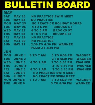 Bulletin board showing swim practice and meet schedule for late May to early June.