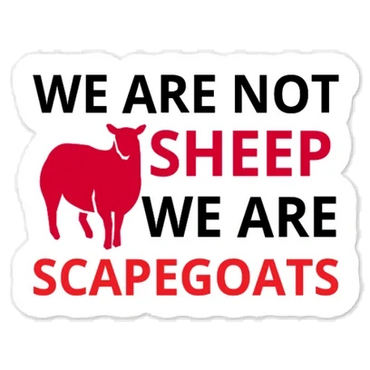 A bold slogan stating, "We are not sheep, we are scapegoats," with a red sheep illustration.