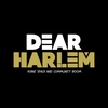 Dear Harlem