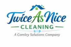 Twice as Nice Cleaning Co. A Comley Solutions Company 
