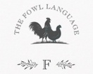 The Fowl Language 
