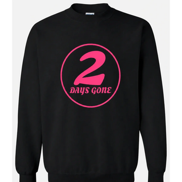 Black sweatshirt with pink '2 Days Gone' logo on the front.