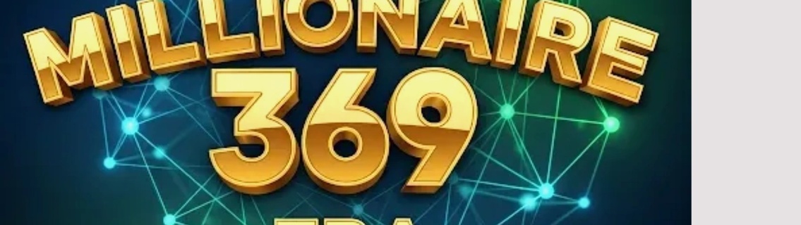 369 MILLIONAIRE MAGIC INCOME