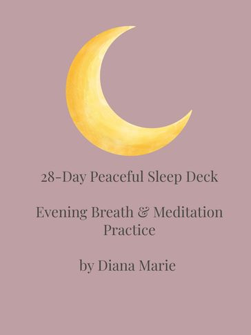 Cover of a 28-day peaceful sleep deck by Diana Marie with a golden crescent moon.