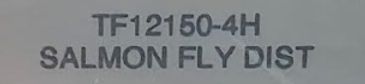 Text label reading 'TF12150-4H SALMON FLY DIST'.
