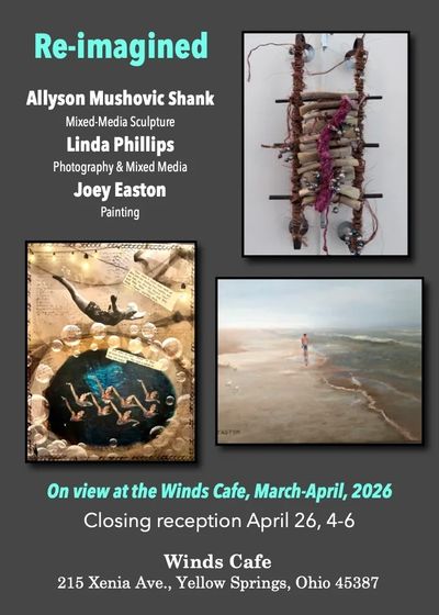 Art exhibition flyer for 'Re-imagined' featuring sculpture, photography, and painting.