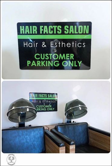 Hair Facts Salon Customer Parking Only Sign