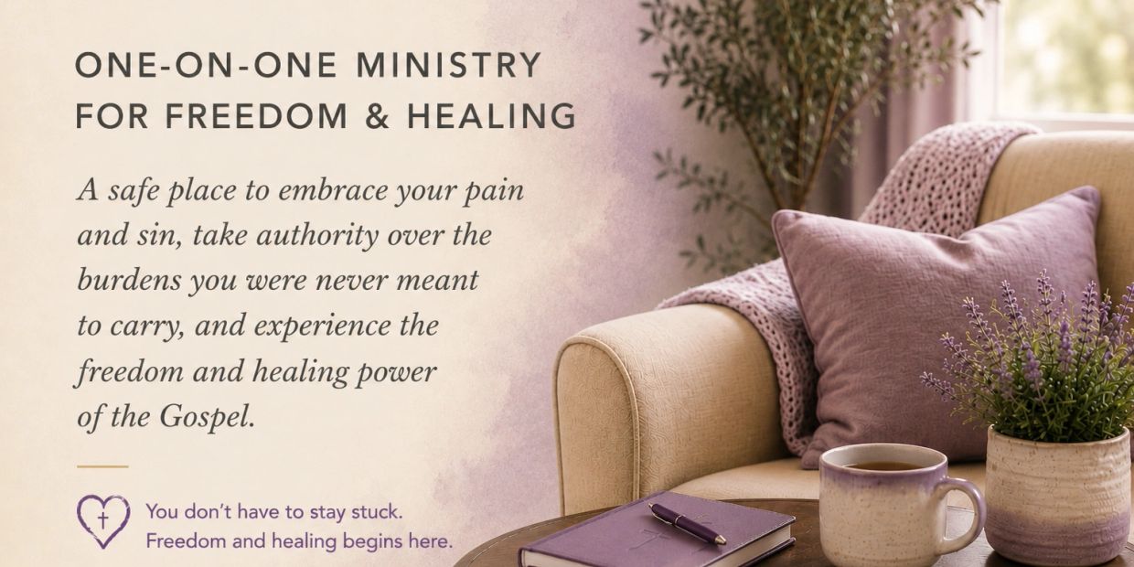 One-on-one ministry for freedom and healing offers a safe space to embrace pain and sin.