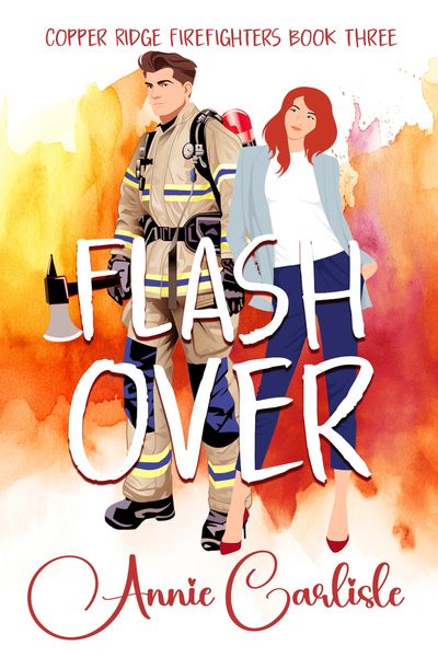Book cover featuring a firefighter and a woman with the title Flash Over.