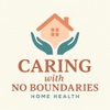 Caring With No Boundaries Home Health
