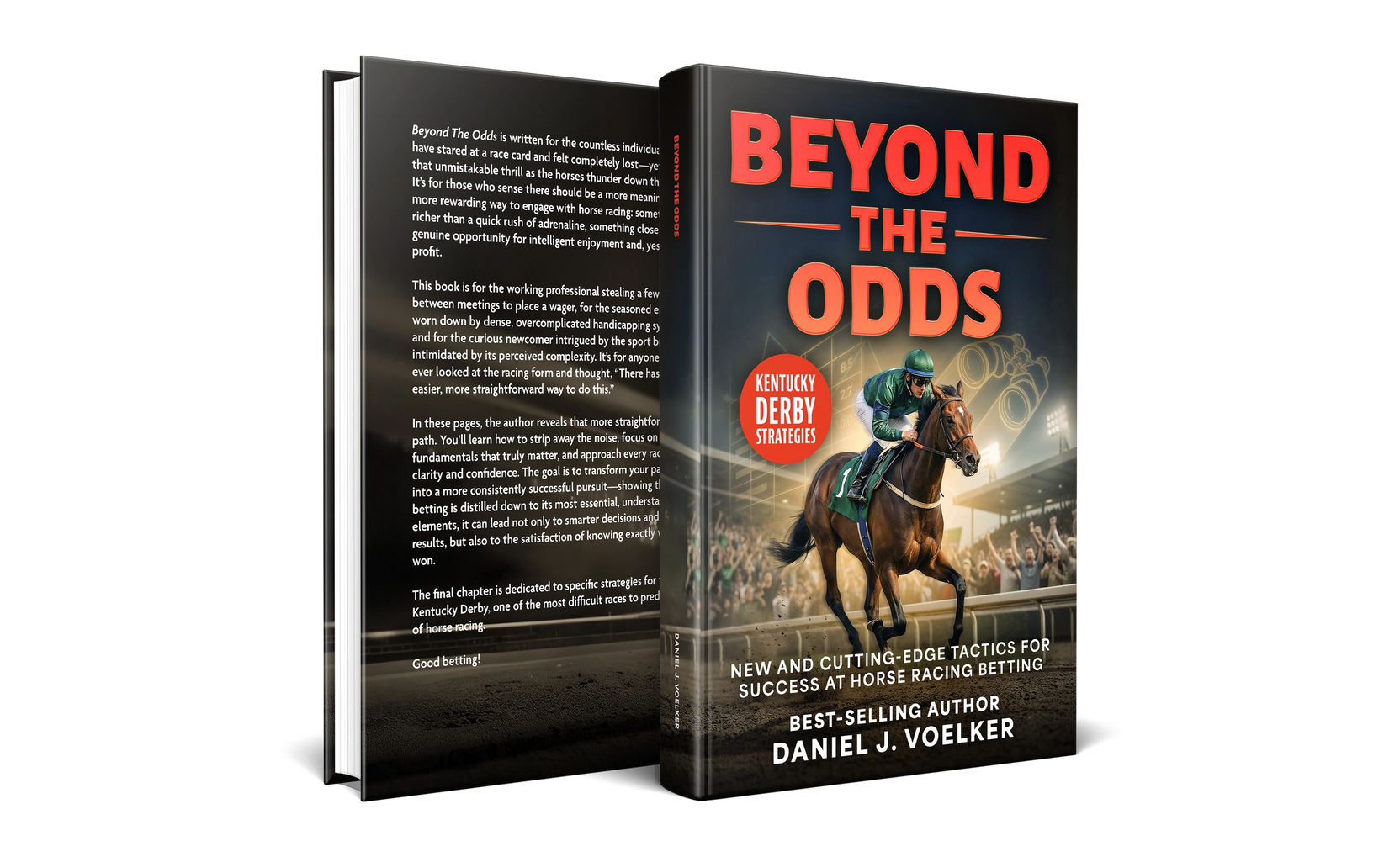 Book cover of 'Beyond The Odds' about horse racing betting strategies by Daniel J. Voelker.