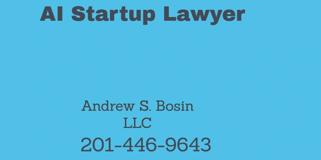 New Jersey tech startup attorney Andrew S. Bosin providing legal services for SaaS, AI, and technolo