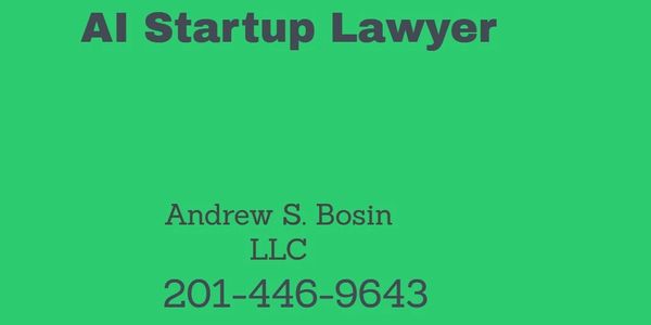 Andrew S. Bosin, New Jersey AI startup lawyer, helping SaaS and AI founders with legal services.