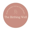 THE BIRTHING WELL