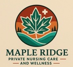 Maple Ridge Private Nursing Care and Wellness