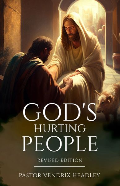 God's Hurting People by Vendrix Headley
