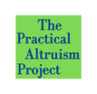 The Practical Altruism Project