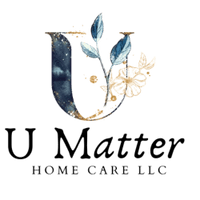 U Matter Home Care LLC.