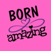 bornamazing.org
