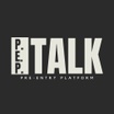 PRE-ENTRY PLATFORM
501 (C)(3)

P.E.P. TALK GROUP


