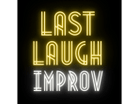 Last Laugh Improv