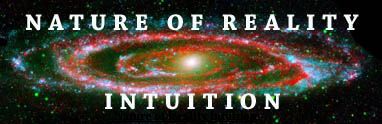 Nature of Reality Intuition - Andromeda Galaxy