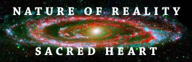 Nature of Reality Sacred Heart - Andromeda Galaxy