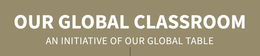 OUR GLOBAL CLASSROOM