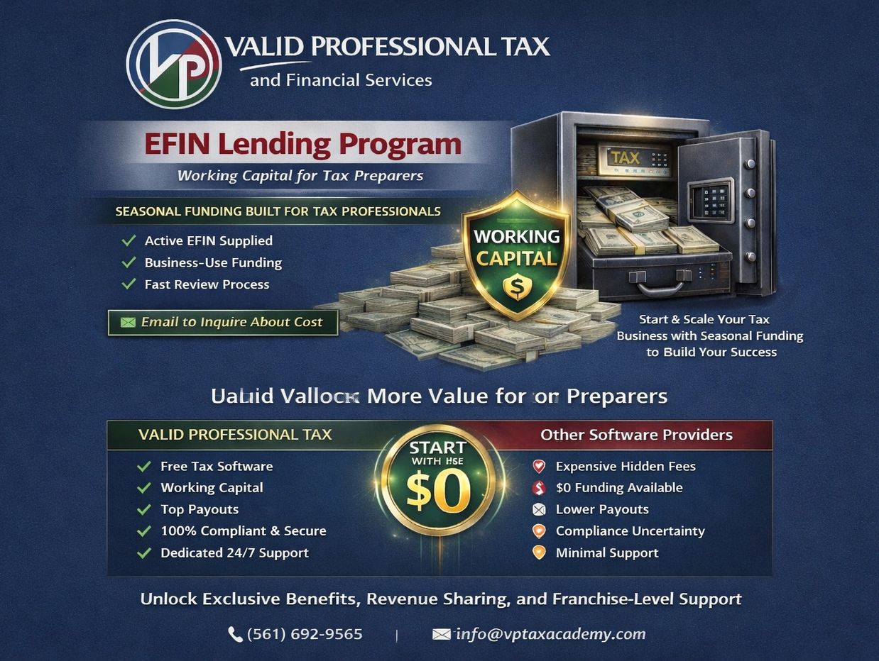 Valid Professional Tax offers EFIN lending and seasonal funding for tax preparers.