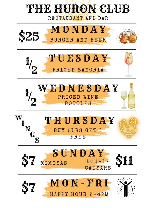 Weekly specials at The Huron Club include discounted drinks and food deals from Monday to Sunday.