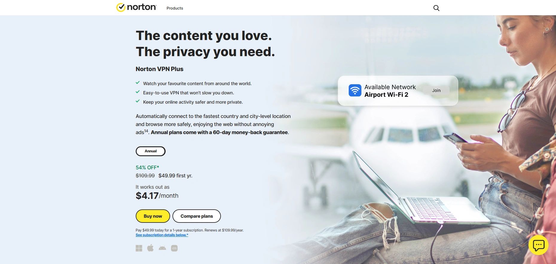 Norton VPN Plus offers privacy and fast connection for $4.17/month with 54% off first year.