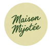 Maison Mijotée