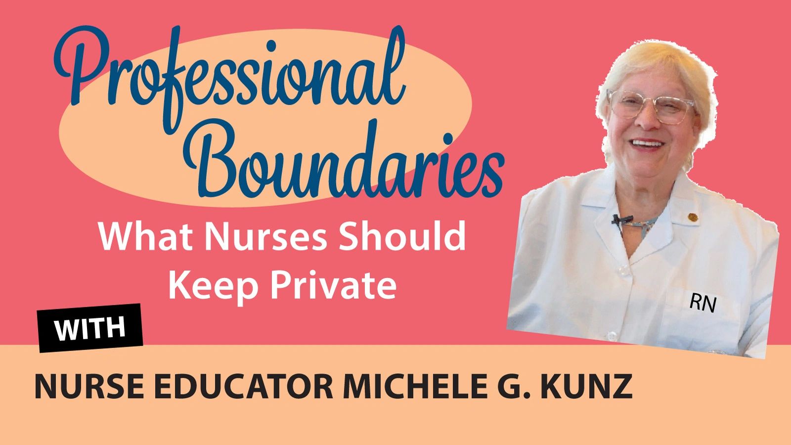 Professional Boundaries: What Nurses Should Keep Private