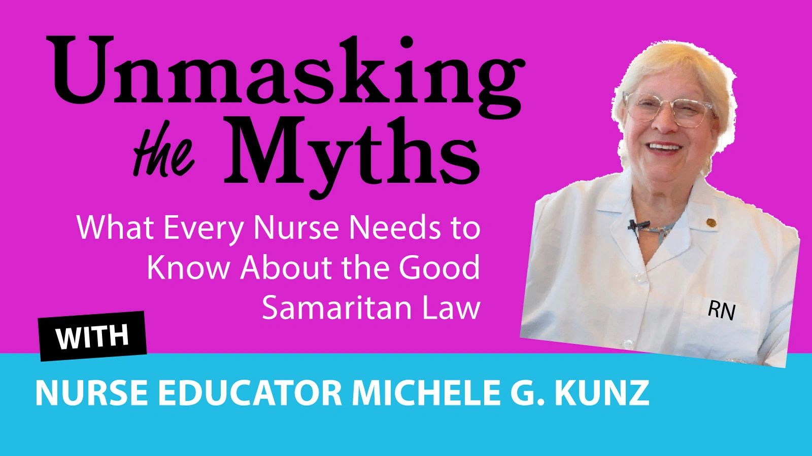 Unmasking the Myths: What Every Nurse Needs to Know About the Good Samaritan Law