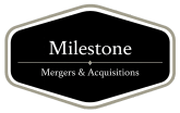 Milestone Mergers, LLC