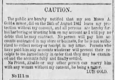 Louis Gold 1862 ad warns Santa Fe society that he isn't supporting acts of his son, Aaron Gold