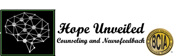 Hope Unveiled 
Counseling and Neurofeedback