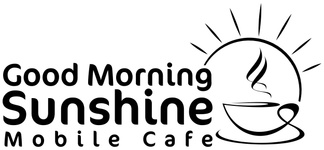 Good Morning Sunshine Mobile Cafe