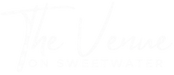THE VENUE ON SWEET WATER
