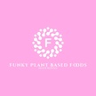 Funky Plant Based Foods