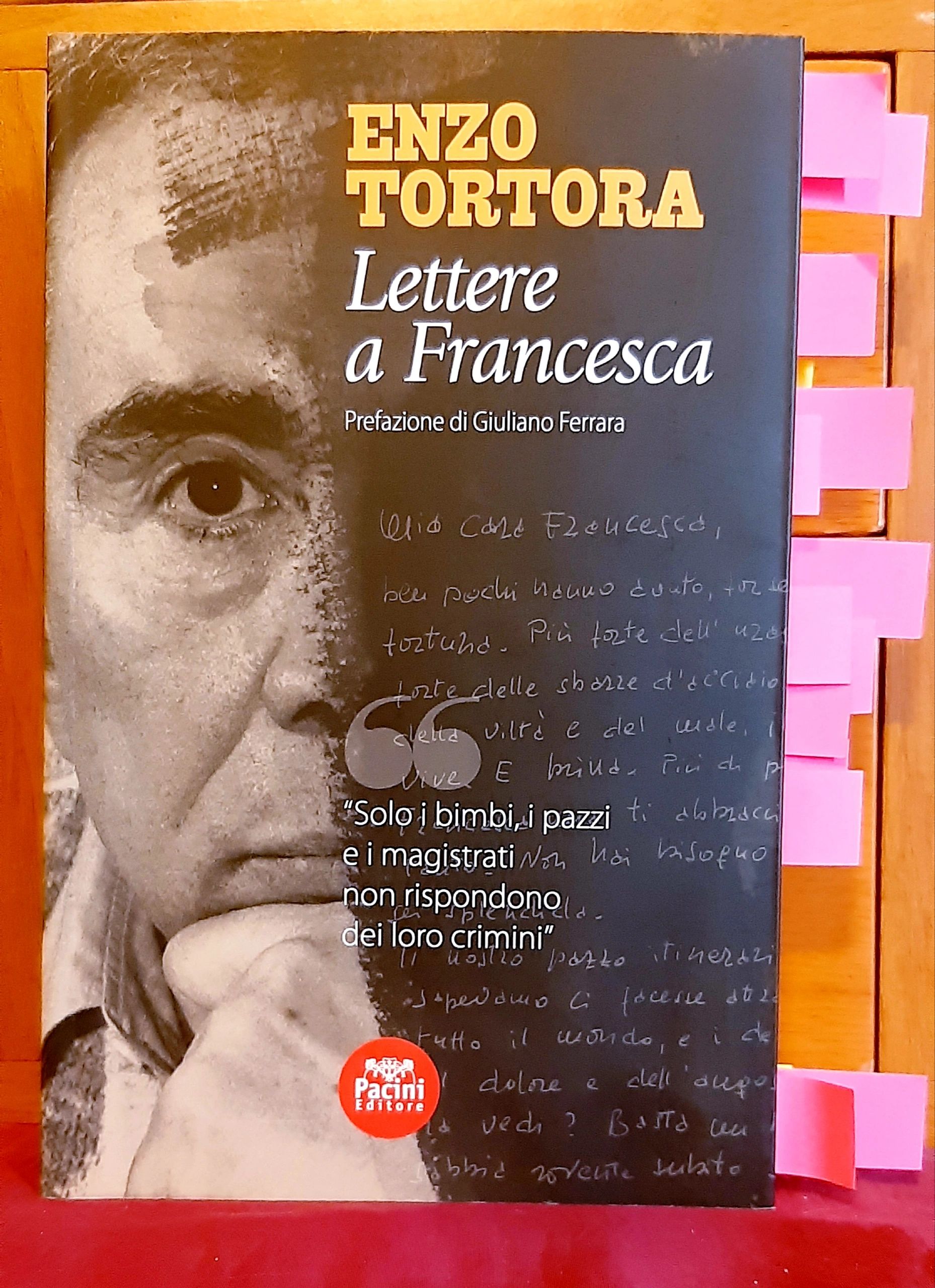 Lettere a Francesca di Enzo Tortora