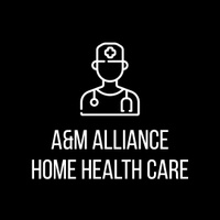 A&M Alliance Home Health Care