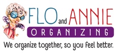 Flo and Annie Organizing 