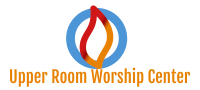 Upper Room Worship Center