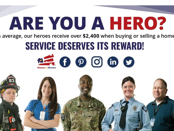 Are you ahero, service deserves its rewards homes for heroes @yourcsraagent