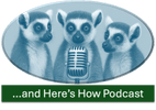 The ...and here's how podcast