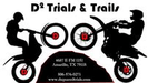 D Squared Trials & Trails