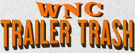 WNC TRAILER TRASH