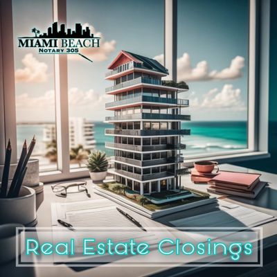 Miami Beach mobile notary public real estate closings and online notarization for closing mortgage